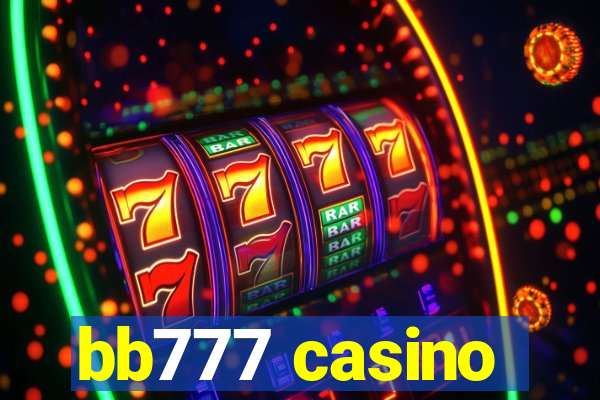 bb777 casino